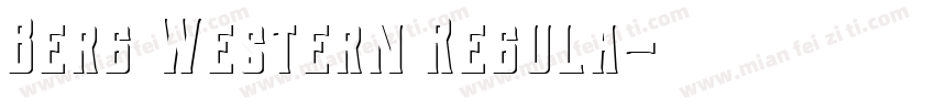 Berg Western Regula字体转换
